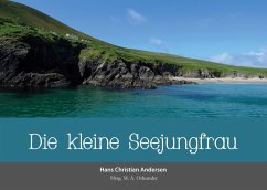 Die kleine Seejungfrau - Andersen, Hans Christian