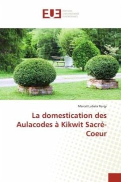 La domestication des Aulacodes à Kikwit Sacré-Coeur - Pengi, Marcel Lubala