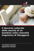 Il discorso culturale della nascita di un bambino nella comunità linguistica di Manggarai