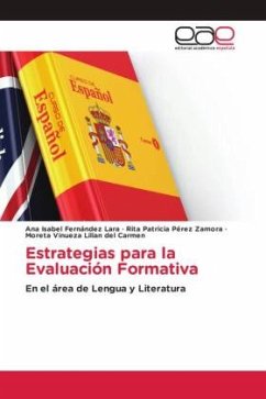 Estrategias para la Evaluación Formativa - Fernández Lara, Ana Isabel;Pérez Zamora, Rita Patricia;Lilian del Carmen, Moreta Vinueza