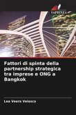 Fattori di spinta della partnership strategica tra imprese e ONG a Bangkok