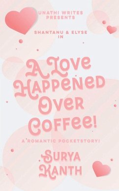 A Love Happened Over Coffee! - Suryakanth