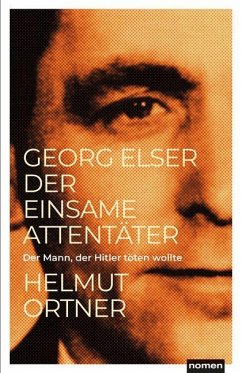 Georg Elser - Ortner, Helmut