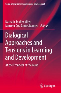 Dialogical Approaches and Tensions in Learning and Development