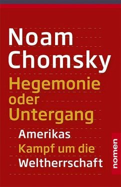 Hegemonie oder Untergang - Chomsky, Noam