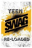 Teen S.W.A.G Reloaded (eBook, ePUB)