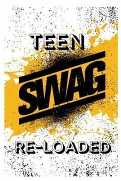Cover Teen S.W.A.G Reloaded (eBook, ePUB)
