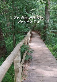 Zu den Wäldern- nur mit dir (eBook, ePUB) - Stutz, Christine
