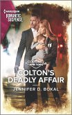 Colton's Deadly Affair (eBook, ePUB) Colton's Deadly Affair (eBook, ePUB)
