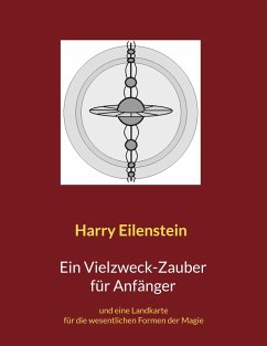 Ein Vielzweck-Zauber für Anfänger (eBook, ePUB) - Eilenstein, Harry
