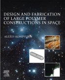 Design and Fabrication of Large Polymer Constructions in Space (eBook, ePUB)