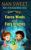 Fierce Winds & Fiery Dragons (Dusky Hollows, #1) (eBook, ePUB) Fierce Winds & Fiery Dragons (Dusky Hollows, #1) (eBook, ePUB)