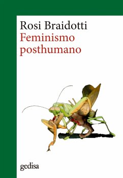 Feminismo posthumano (eBook, ePUB) - Braidotti, Rosi