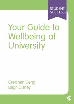 Your Guide to Wellbeing at University (eBook, ePUB) - Geng, Gretchen; Disney, Leigh