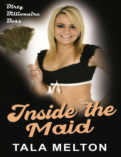 Inside the Maid (eBook, ePUB) Inside the Maid (eBook, ePUB)