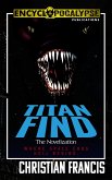 Titan Find: The Novelization (eBook, ePUB)