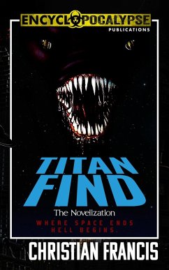 Titan Find: The Novelization (eBook, ePUB) - Francis, Christian