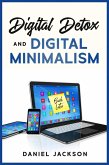 Digital Detox and Digital Minimalism (eBook, ePUB)