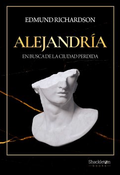 Alejandría (eBook, ePUB) - Richardson, Edmund