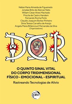 Cover Dor o Quinto Sinal Vital do Corpo Tridimensional Físico - Emocional - Espiritual (eBook, ePUB)