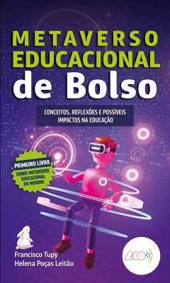 Metaverso educacional de bolso (eBook, ePUB) - Tupy, Francisco; Leitão, Helena Poças