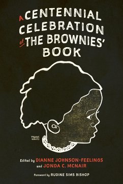 A Centennial Celebration of The Brownies' Book (eBook, ePUB)