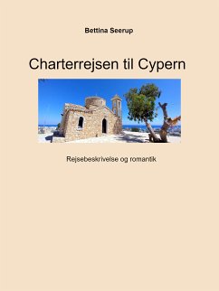 Charterrejsen til Cypern (eBook, ePUB) - Seerup, Bettina