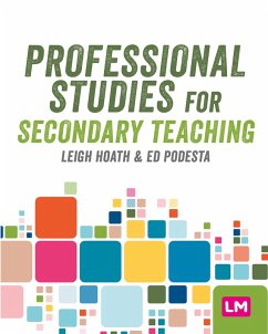 Professional Studies for Secondary Teaching (eBook, ePUB) - Hoath, Leigh; Podesta, Ed