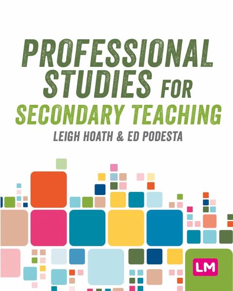 Professional Studies for Secondary Teaching (eBook, ePUB) Professional Studies for Secondary Teaching (eBook, ePUB)