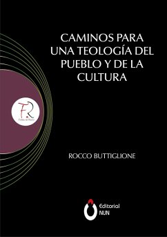 Caminos para una teología del pueblo y de la cultura (eBook, ePUB) - Buttiglione Rocco