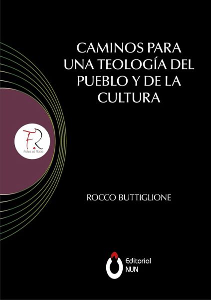 Caminos para una teología del pueblo y de la cultura (eBook, ePUB)