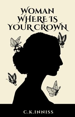 Woman Where is Your Crown (eBook, ePUB) - Inniss, Cynthia