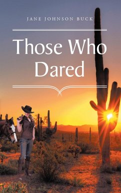 Those Who Dared (eBook, ePUB) - Buck, Jane Johnson