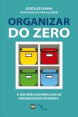 Organizar do zero (eBook, ePUB)