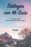 Diálogos con Mi Guía (eBook, ePUB)