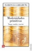 Modernidades primitivas (eBook, ePUB)