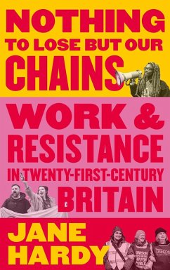 Nothing to Lose But Our Chains (eBook, PDF) - Hardy, Jane