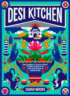 Desi Kitchen (eBook, ePUB) - Woods, Sarah