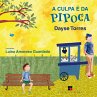 A culpa é da pipoca (eBook, ePUB) - Bild 1