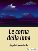 Le corna della luna (eBook, ePUB)