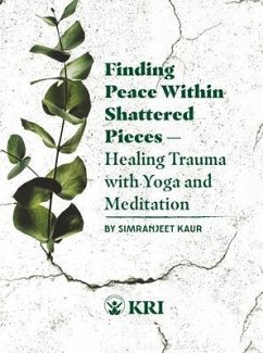 Cover Finding Peace Within Shattered Pieces (eBook, ePUB)