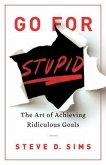 Go For Stupid (eBook, ePUB)