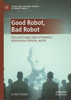 Good Robot, Bad Robot (eBook, PDF) - Oravec, Jo Ann