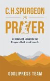 C. H. Spurgeon on Prayer (eBook, ePUB)