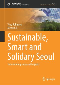 Sustainable, Smart and Solidary Seoul (eBook, PDF) - Robinson, Tony; Ji, Minsun