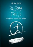 Qi Gong und Tai Ji (eBook, ePUB)