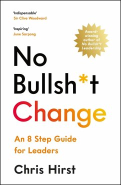 No Bullsh*t Change (eBook, ePUB) - Hirst, Chris