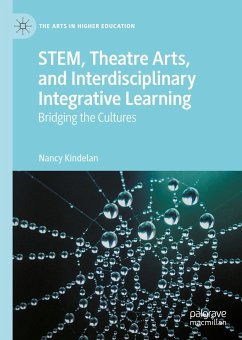 STEM, Theatre Arts, and Interdisciplinary Integrative Learning (eBook, PDF) - Kindelan, Nancy