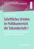 Schriftliches Urteilen im Politikunterricht der Sekundarstufe I (eBook, PDF)