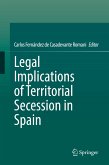 Legal Implications of Territorial Secession in Spain (eBook, PDF)